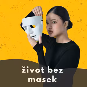 Život bez masek