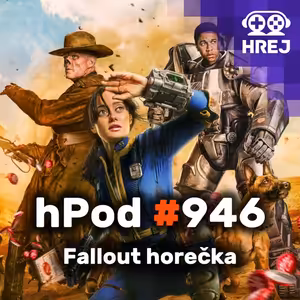 hPod #946 - Fallout horečka