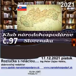 Klub národohospodárov Slovenska 97 - 2021-12-17 Rozlúčka s reláciou
