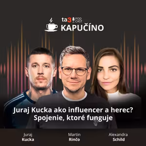 ta3 podcast Kapučíno: Juraj Kucka ako influencer a herec? Spojenie, ktoré funguje
