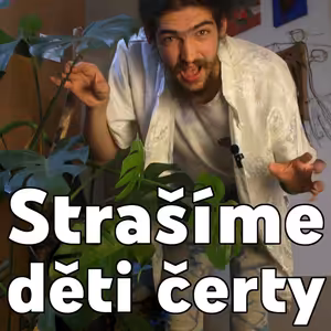 Strašíme děti čerty! 👹 Proč?