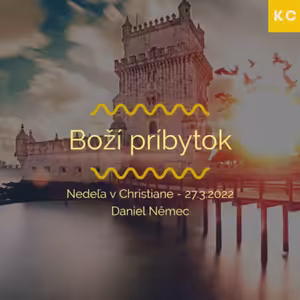 Nedeľa v Christiane - Boží príbytok - Daniel Němec