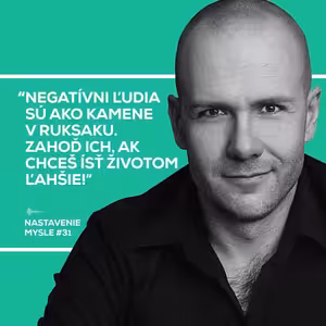 Ser na negatívnych ľudí | Nastavenie mysle #31
