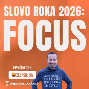 266. Slovo roka 2026: Focus