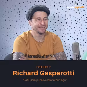 Richard Gasperotti – freerider: Zažil jsem punková léta freeridingu