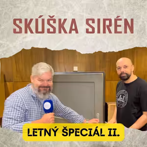 Letný špeciál 2025 (zostrih toho najlepšieho II.) (24.8.2025 11:05)