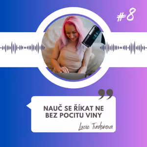 #8 - Nauč se říkat ne bez pocitu viny!