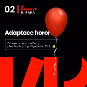 S02E02: Adaptace hororů a co říkáme na Stranger Things?