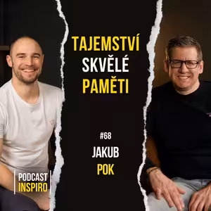 Klíč k paměti, o kterém nám ve škole zapomněli říct. Jak funguje naše paměť? Jakub Pok | Inspiro