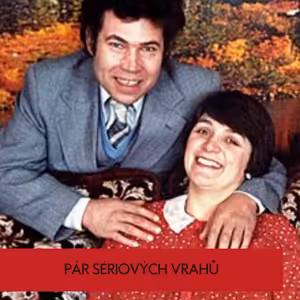 Rose a Fred Westovi: Pár sériových vrahů