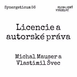 Synergeticum 56 - 2017-12-12 Licencie a autorské práva