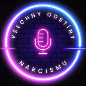 #6 NARCISMUS: Jana díl 1. - "Než jsem se stala matkou, považovala jsem celé své dětství za šťastné"