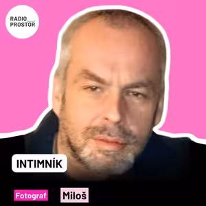 Fotograf Miloš: Obdivuji "macaté tvary", fotografie díky nim získávají jedinečnost