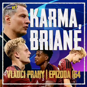 VLÁDCI PRAHY #164: Konečná, vystupovat! Máme se bát Teplic?