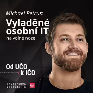 Vyladěné osobní IT na volné noze | Michael Petrus, Od UČO k IČO