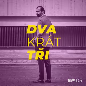 #5 - Josef Třeštík - Indiáni, oblékání v Oxfordu a na Pražském jaru, trendy v krejčovině a ego.