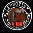 LEPROVINY brutal music show no.166