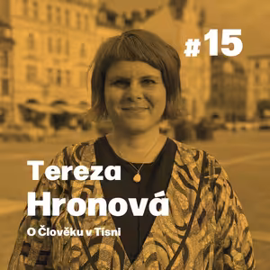 Tereza Hronová – Srovnávat mezi sebou lidské utrpení je nesmysl.