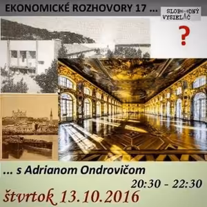 Ekonomické rozhovory 17 - 2016-10-13 Ing. Adrián Ondrovič