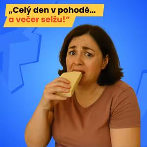 #7 - Máte večerní chutě po 40? Tohle je důvod (a řešení)!