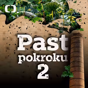 Druhá série podcastu Past pokroku startuje 2. září