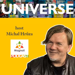 Universe #25: Nové světy optimisty Michala Hrůzy