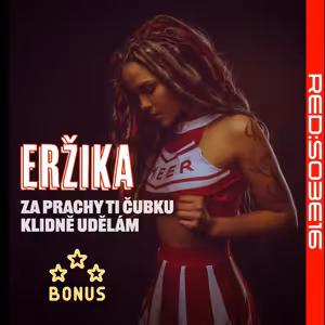 S03E16 OnlyFans modelka Eržika - Za prachy Ti čubku klidně udělám (Bonus)