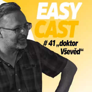 Doktor Vševěd z Na Lovu - Profesor s Koťákem analyzují možnosti nesmrtelného života #EasyCast #Kotak