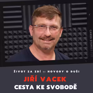 CESTA KE SVOBODĚ - JIŘÍ VACEK