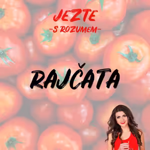 RAJČATA - Nízkokalorická potravina ideální pro redukční diety