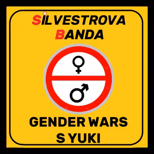 SILVESTROVA BANDA: GENDER WARS S YUKI