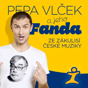 Pepa Vlček a jeho Fanda