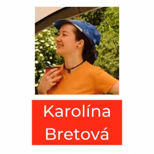 Karolína Bretová - doktorandka a vysokoškolská učitelka