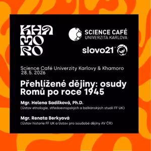 Science Café Univerzity Karlovy | Přehlížené dějiny: osudy Romů po roce 1945