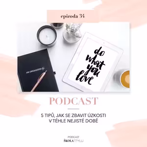 5 TIPŮ, JAK SE VYROVNAT S ÚZKOSTÍ