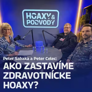 Peter Sabaka a Peter Celec: Ako zastavíme zdravotnícke hoaxy?