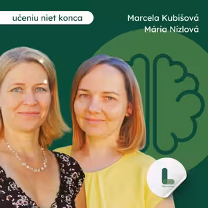 Mária Nízlová, Marcela Kubišová: Prečo učiť zážitkovo?