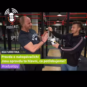 Pravda o nakopávačích! Jsou opravdu to hlavní, co potřebujeme?