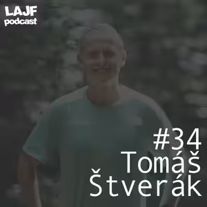 LAJF #34 - Tomáš Štverák: O ultra behu, tréningu, Chorvátsku a double everestingu