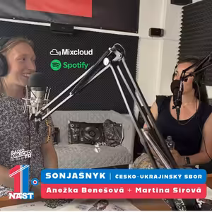 #53 | SONJAŠNYK | česko-ukrajinský sbor – A. Benešová + M. Sirová