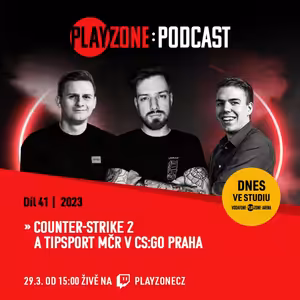 2023E41: Counter-Strike 2 a Tipsport CS:GO Praha