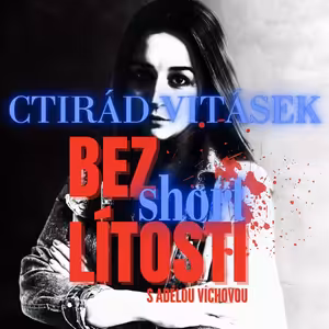 Ctirad Vitásek - SHORT Bez Lítosti