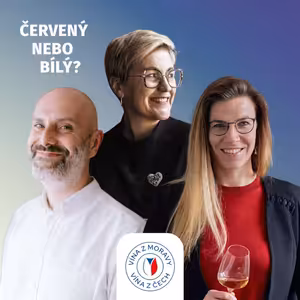 047: O výpravě Masters of Wine v ČR – jak jsme obstáli?
