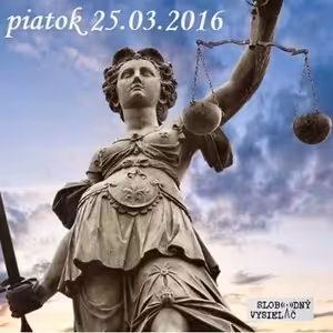 Cesta vzostupu 33 - 2016-03-25 Právo – umenie dobra a spravodlivosti alebo služba