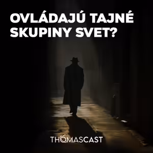 Ovládajú tajné skupiny svet?