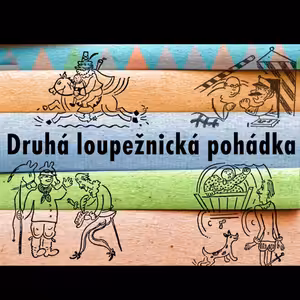 Druhá loupežnická pohádka
