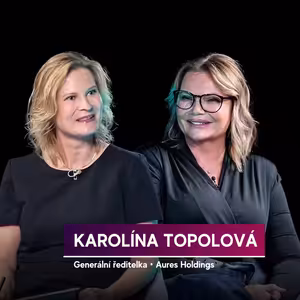 CEO Inspirace - Karolína Topolová, AAA Auto