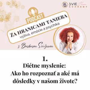 Diétne myslenie: Ako ho rozpoznať a aké má dôsledky v našom živote?