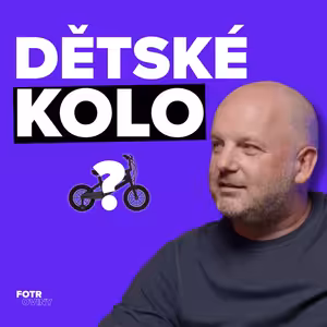 Jak správně vybrat dětské kolo a jak děti na něm naučit jezdit | Pepa Macák BikeUp - Díl 101.