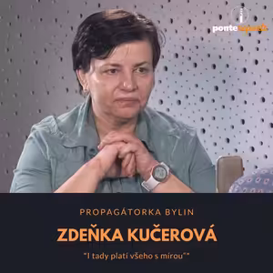 Zdeňka Kučerová – propagátorka bylin: I tady platí „všeho s mírou“
